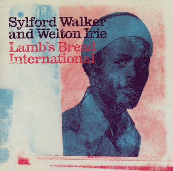 Sylford Walker & Welton Irie – Lamb's Bread International CD
