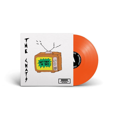 Chats - Get This In Ya Hi-Vis Orange Coloured Vinyl LP