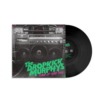 Dropkick Murphys - Turn Up That Dial Vinyl LP