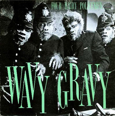 Various Artists - Wavy Gravy – Four Hairy Policemen......... Vinyl LP (Used)