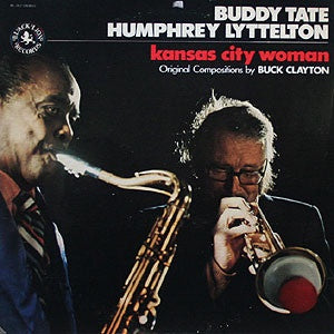 Buddy Tate & Humphrey Lyttelton - Kansas City Woman Vinyl LP (Used)