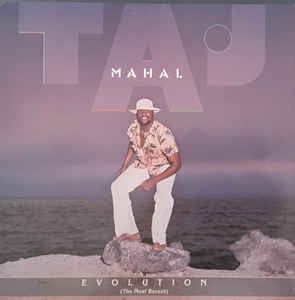 Taj Mahal - Evolution (The Most Recent) Vinyl LP (Used)