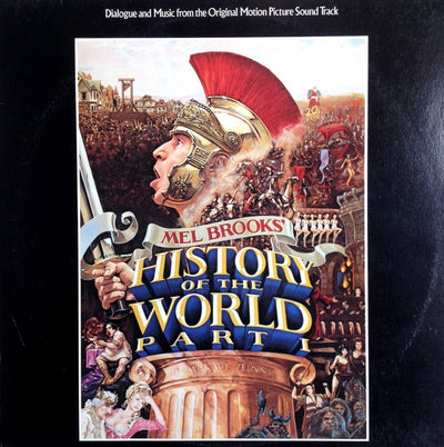 Soundtrack - Mel Brooks' History Of The World Part 1 (Dialogue And Music From The Original Motion Picture Sound Track) Vinyl LP (Used)