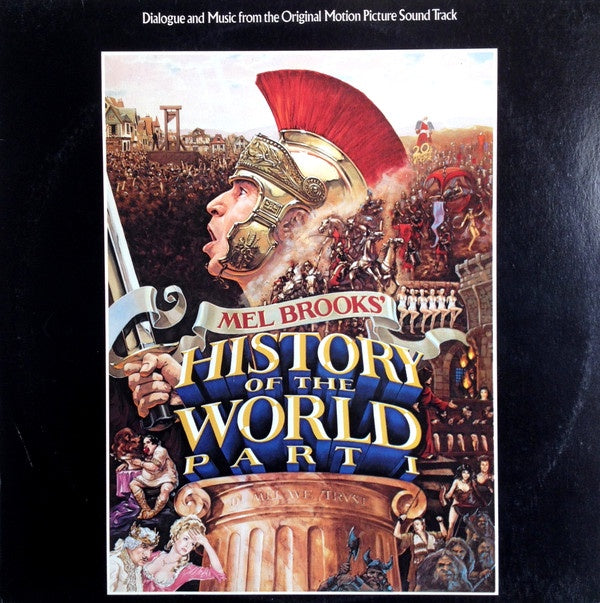 Soundtrack - Mel Brooks' History Of The World Part 1 (Dialogue And Music From The Original Motion Picture Sound Track) Vinyl LP (Used)