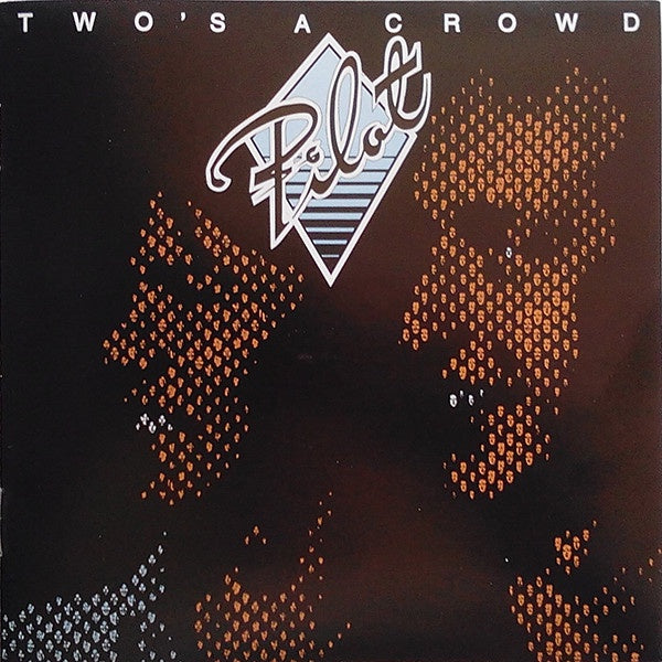 Pilot - Two's A Crowd (Japan Reissue, Remastered) CD