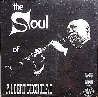 Albert Nicholas - The Soul Of Albert Nicholas Vinyl LP (Used)
