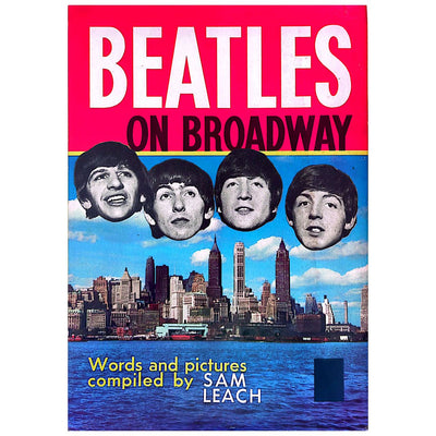 Sam Leach - Beatles On Broadway 1964 Book