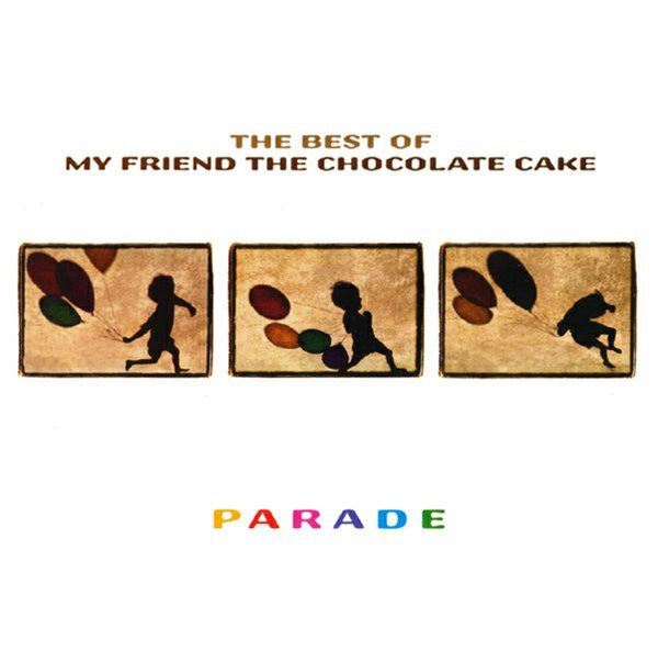My Friend The Chocolate Cake - Parade (Promo) CD