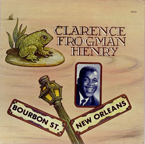 Clarence (Frogman) Henry - Bourbon St. New Orleans Vinyl LP (Used)