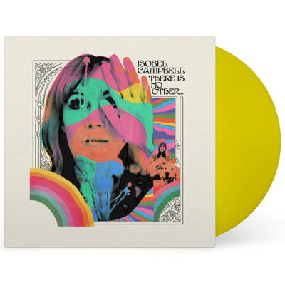 Isobel Campbell - There Is No Other Yellow Coloured Vinyl LP