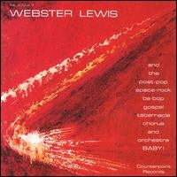 Webster Lewis And The Post-Pop Space-Rock Be-Bop Gospel Tabernacle Chorus And Orchestra BABY! - Live At Club7 Vinyl LP (Used)