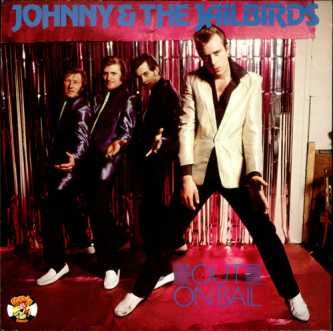Johnny & The Jailbirds - Out On Bail Vinyl LP (Used)