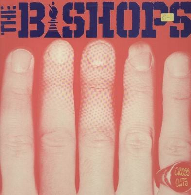 Bishops - Cross Cuts Vinyl LP (Used)