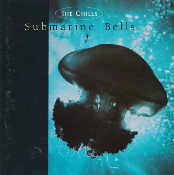 Chills - Submarine Bells CD