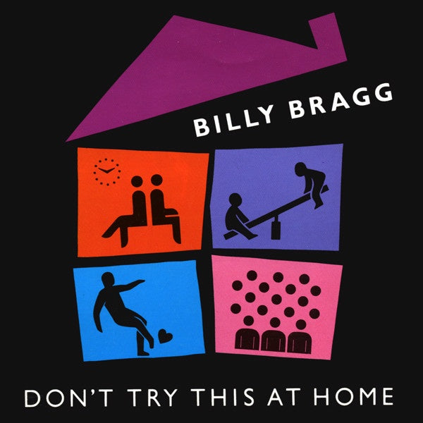 Billy Bragg – Don't Try This At Home CD