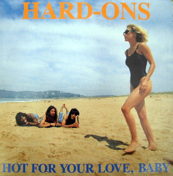 Hard-Ons - Hot For Your Love, Baby Vinyl LP (Used)