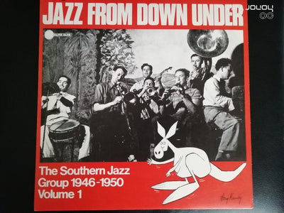 Southern Jazz Group - Jazz From Down Under - The Southern Jazz Group 1946-1950 Volume 1 Vinyl LP (Used)