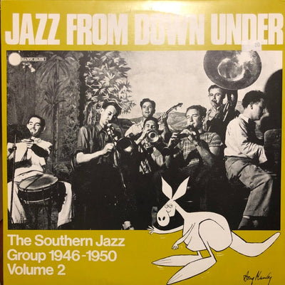 Southern Jazz Group - Jazz From Down Under - The Southern Jazz Group 1946-1950 Volume 2 Vinyl LP (Used)