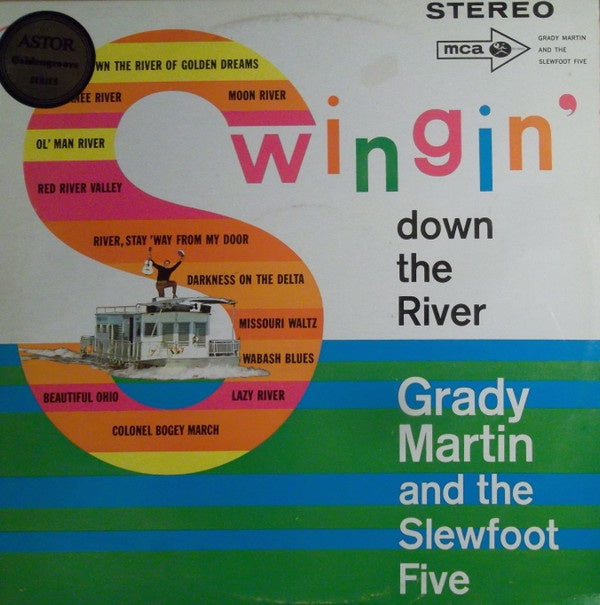 Grady Martin & The Slewfoot Five - Swingin' Down The River Vinyl LP (Used)