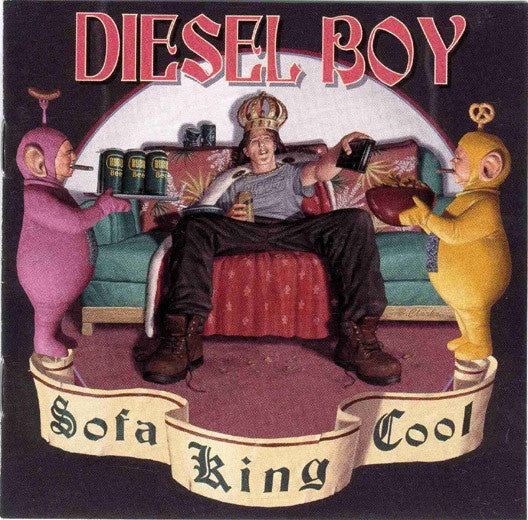 Diesel Boy – Sofa King Cool CD