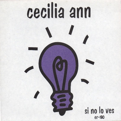 Cecilia Ann - Si No Lo Ves 7" Vinyl Single