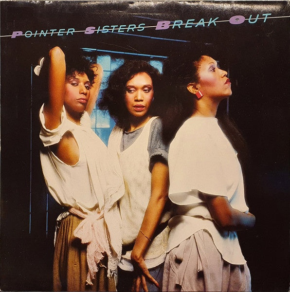 Pointer Sisters - Break Out Vinyl LP (Used)