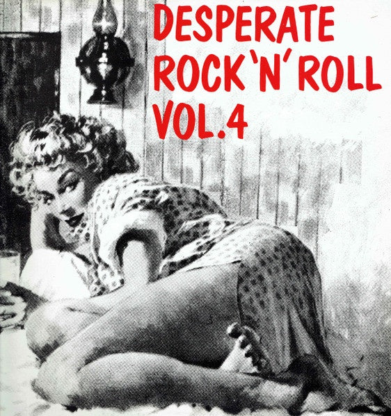 Various Artists - Desperate Rock 'N' Roll Vol. 4 Vinyl LP (Used)