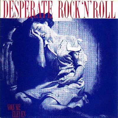 Various Artists - Desperate Rock 'N' Roll Volume Eleven Vinyl LP (Used)