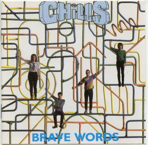 Chills – Brave Words CD