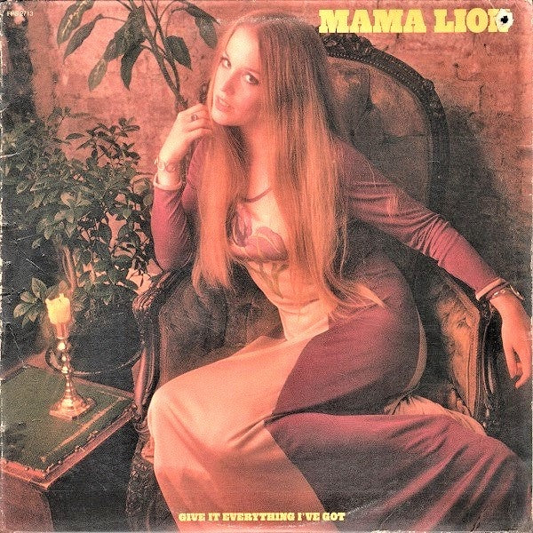 Mama Lion - Give It Everything I've Got Vinyl LP (Used)