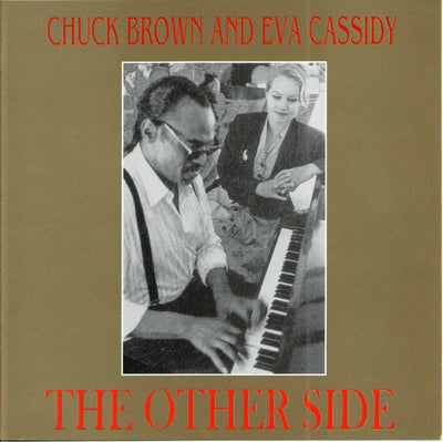 Chuck Brown & Eva Cassidy – The Other Side CD
