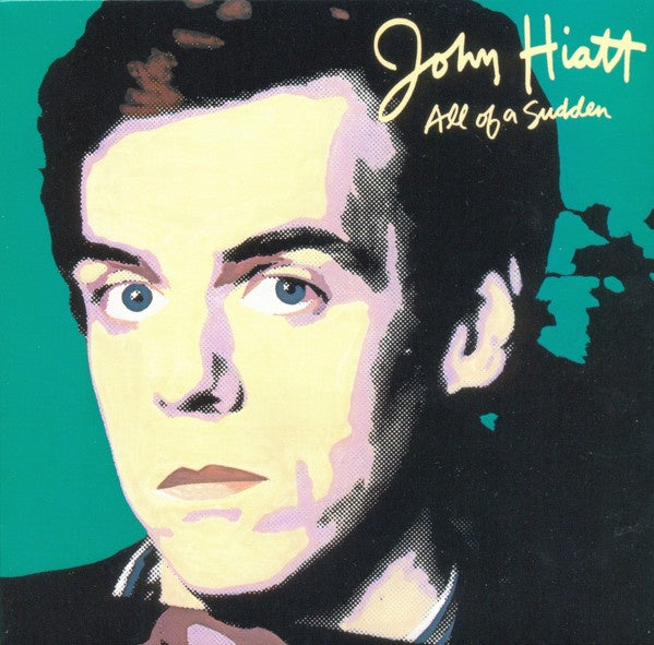 John Hiatt - All Of A Sudden Vinyl LP (Used)