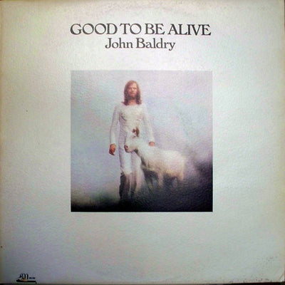 John Baldry - Good To Be Alive Vinyl LP (Used)
