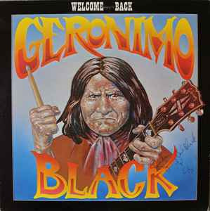 Geronimo Black - Welcome Back Geronimo Black Vinyl LP (Used)