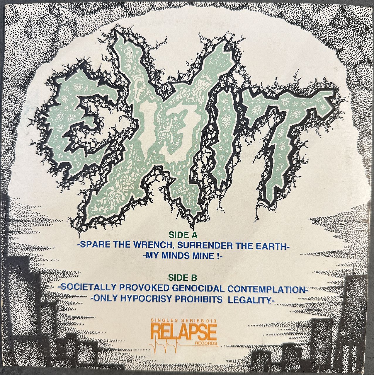 Exit-13 – Spare The Wrench, Surrender The Earth 7" Vinyl EP (Used)