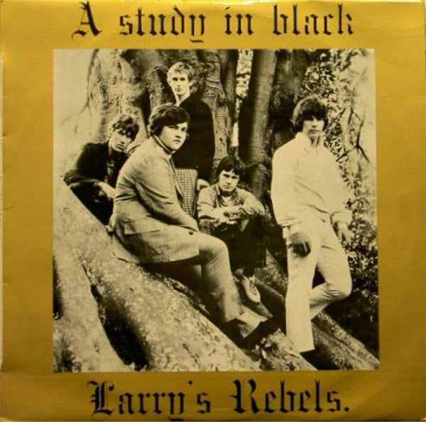 Larry's Rebels - A Study In Black Vinyl LP (Used)