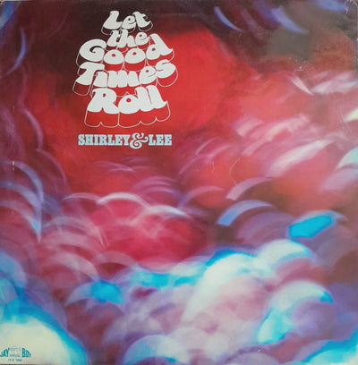 Shirley & Lee - Let The Good Times Roll Vinyl LP (Used)