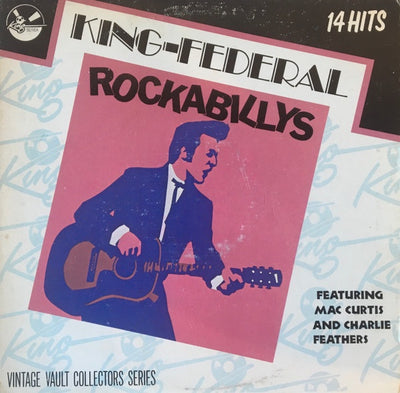 Various Artists - King-Federal Rockabillys Vinyl LP (Used)