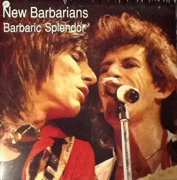 New Barbarians - Barbaric Splendor Vinyl LP (Used)
