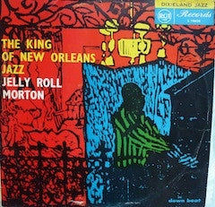 Jelly Roll Morton - The King Of New Orleans Jazz Vinyl LP (Used)