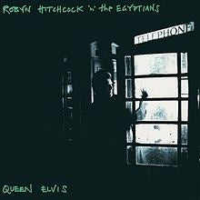 Robyn Hitchcock & Egyptians - Queen Elvis Vinyl LP (Used)