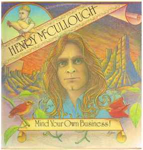 Henry McCullough - Mind Your Own Business! Vinyl LP (Used)
