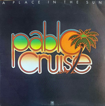 Pablo Cruise - A Place In The Sun Vinyl LP (Used)