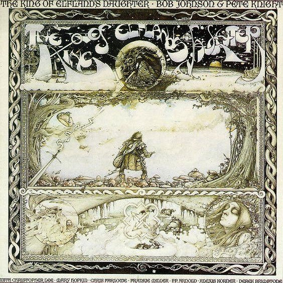 Bob Johnson & Pete Knight - The King Of Elfland's Daughter Vinyl LP (Used)