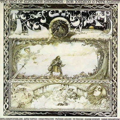 Bob Johnson & Pete Knight - The King Of Elfland's Daughter Vinyl LP (Used)