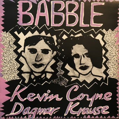 Kevin Coyne & Dagmar Krause - Babble Vinyl LP (Used)