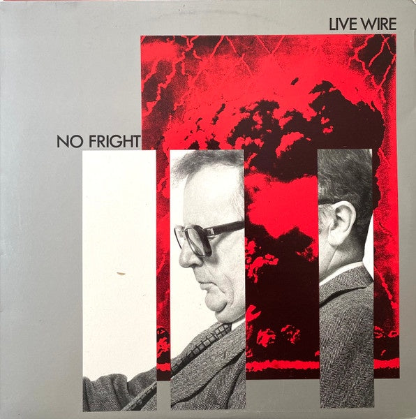 Live Wire - No Fright Vinyl LP (Used)