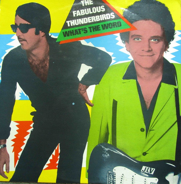 Fabulous Thunderbirds - What's The Word Vinyl LP (Used)