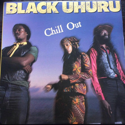Black Uhuru - Chill Out Vinyl LP (Used)