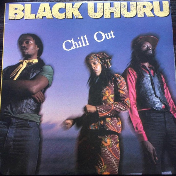Black Uhuru - Chill Out Vinyl LP (Used)